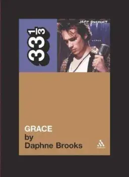Jeff Buckley's Grace, Paperback/Daphne A. Brooks