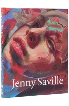Jenny Saville: The Anatomy of Painting - Jenny Saville