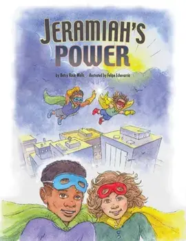 Jeramiah's Power, Paperback/Betsy Rose Wells