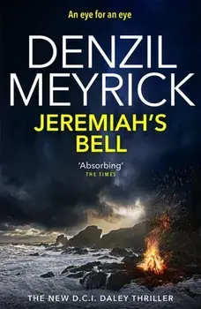 Jeremiah's Bell. A D.C.I. Daley Thriller, Paperback/Denzil Meyrick
