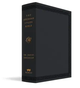 Jeremiah Study Bible, ESV, Black LeatherLuxe (Indexed). What It Says. What It Means. What It Means for You., Hardback/Dr. David Jeremiah