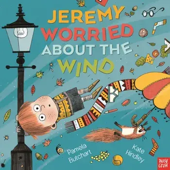 Jeremy Worried About the Wind, Paperback/Pamela Butchart
