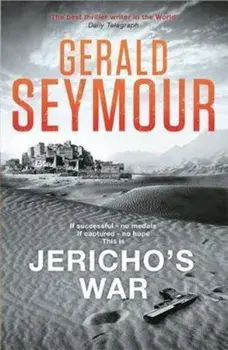Jericho's War, Paperback/Gerald Seymour