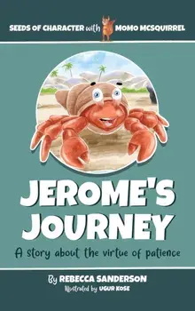 Jerome's Journey, Hardcover/Rebecca Sanderson