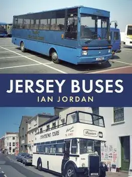 Jersey Buses, Paperback/Ian Jordan