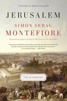 Jerusalem: The Biography, Paperback/Simon Sebag Montefiore
