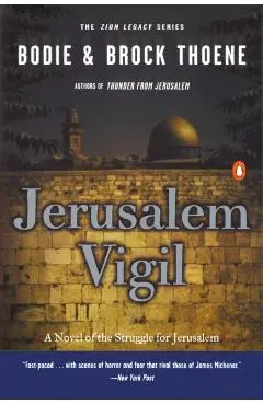 Jerusalem Vigil: The Zion Legacy: Book One - Bodie Thoene