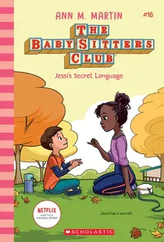 Jessi's Secret Language (the Baby-Sitters Club #16), 16, Paperback/Ann M. Martin