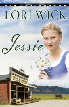 Jessie - Lori Wick