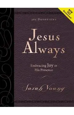 Jesus Always Large Deluxe: Embracing Joy in His Presence - Sarah Young
