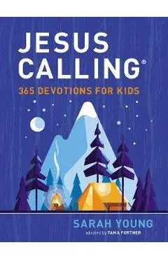 Jesus Calling: 365 Devotions for Kids - Sarah Young