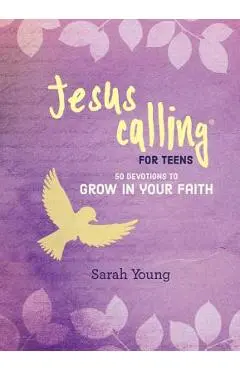 Jesus Calling: 50 Devotions to Grow in Your Faith - Sarah Young