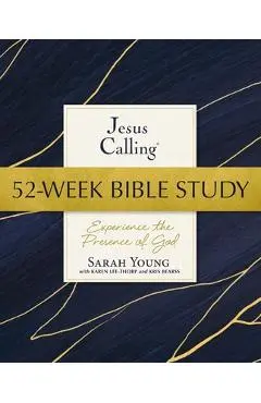 Jesus Calling 52-Week Bible Study: Experience the Presence of God - Sarah Young