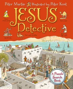 Jesus Detective: A Puzzle Search Book, Paperback/Peter Martin