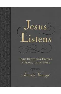 Jesus Listens, Large Text Leathersoft, Charcoal, with Full Scriptures: Daily Devotional Prayers of Peace, Joy, and Hope (a 365-Day Devotional) - Sarah Young