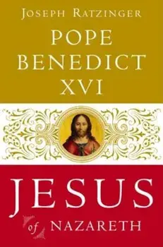 Jesus of Nazareth: From the Baptism in the Jordan to the Transfiguration, Hardcover/Pope Benedict XVI