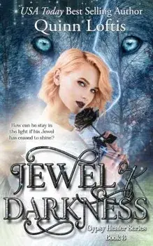 Jewel of Darkness, Paperback/Quinn Loftis