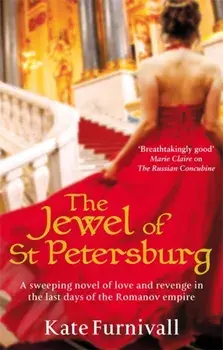 Jewel Of St Petersburg. 'Breathtakingly good' Marie Claire, Paperback/Kate Furnivall