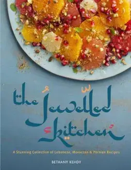 Jewelled Kitchen, Paperback/Bethany Kehdy