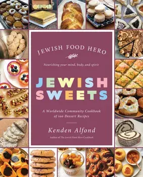Jewish Sweets. A Worldwide Community Cookbook of 100 Dessert Recipes, Paperback/Kenden Alfond