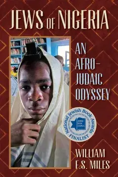 Jews of Nigeria, Paperback/William F. S. Miles