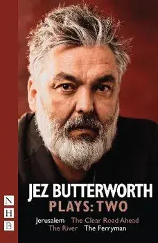 Jez Butterworth Plays:Two. Jerusalem, The Clear Road Ahead, The River, The Ferryman, Paperback/Jez Butterworth