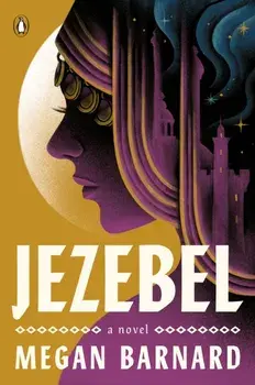 Jezebel. A Novel, Paperback/Megan Barnard