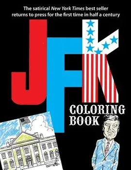 JFK Coloring Book, Paperback/Mort Drucker