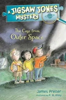 Jigsaw Jones: The Case from Outer Space, Paperback/James Preller