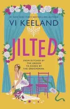 Jilted. A steamy, slow-burn wedding romance, Paperback/Vi Keeland