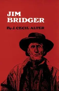Jim Bridger, Paperback/J. Cecil Alter