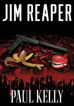 Jim Reaper, Paperback/Paul Kelly