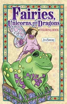Jim Shore Fairies, Gnomes & Dragons Coloring Book, Paperback/Jim Shore
