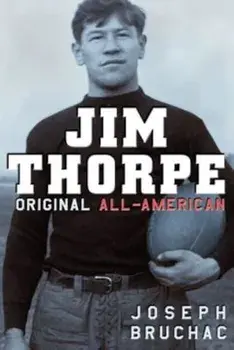Jim Thorpe: Original All-American, Paperback/Joseph Bruchac