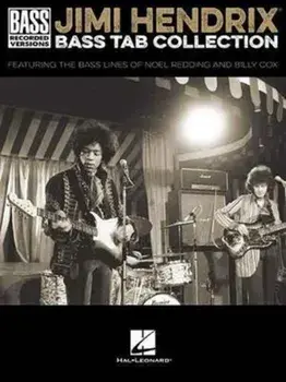 Jimi Hendrix Bass Tab Collection. Featuring the Bass Lines of Noel Redding and Billy Cox/***