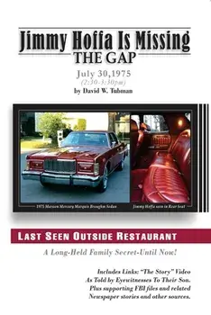 Jimmy Hoffa Is Missing-The Gap: Long-Held Family Secret-Until Now!, Paperback/David W. Tubman