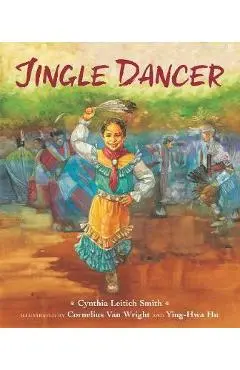 Jingle Dancer - Cynthia L. Smith