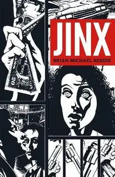 Jinx, Paperback/Brian Michael Bendis