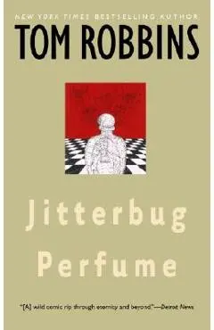 Jitterbug Perfume - Tom Robbins