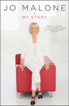 Jo Malone: My Story, Paperback/Jo Malone