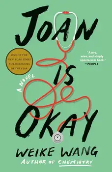 Joan Is Okay, Paperback/Weike Wang