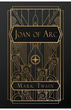 Joan of Arc - Mark Twain