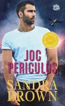 Joc periculos/Sandra Brown