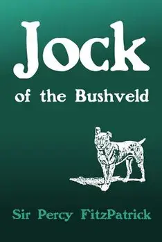 Jock of the Bushveld, Paperback/Sir Percy Fitzpatrick