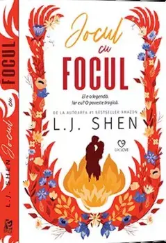 Jocul cu focul/L.J. Shen