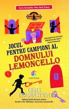 Jocul pentru campioni al domnului Lemoncello. Volumul 4/Chris Grabenstein