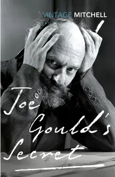 Joe Gould's Secret, Paperback/Joseph Mitchell