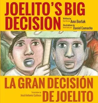 Joelito's Big Decision (Hardcover)/Ann Berlak