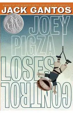 Joey Pigza Loses Control - Jack Gantos