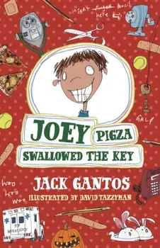 Joey Pigza Swallowed The Key, Paperback/Jack Gantos